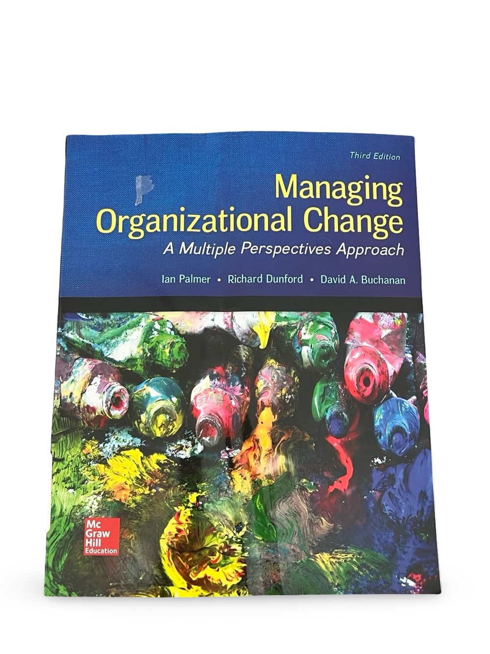 Managing Organizational Change Textbook 3rd Editon